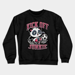 Kick Of Junkie Football Player Gift Crewneck Sweatshirt